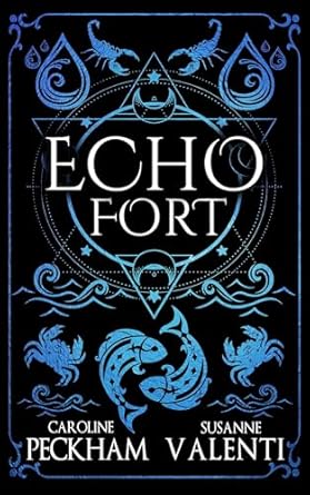 Echo Fort (Book 2 in the Sins of the Zodiac series)
