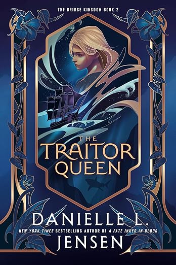 The Traitor Queen (The Bridge Kingdom)