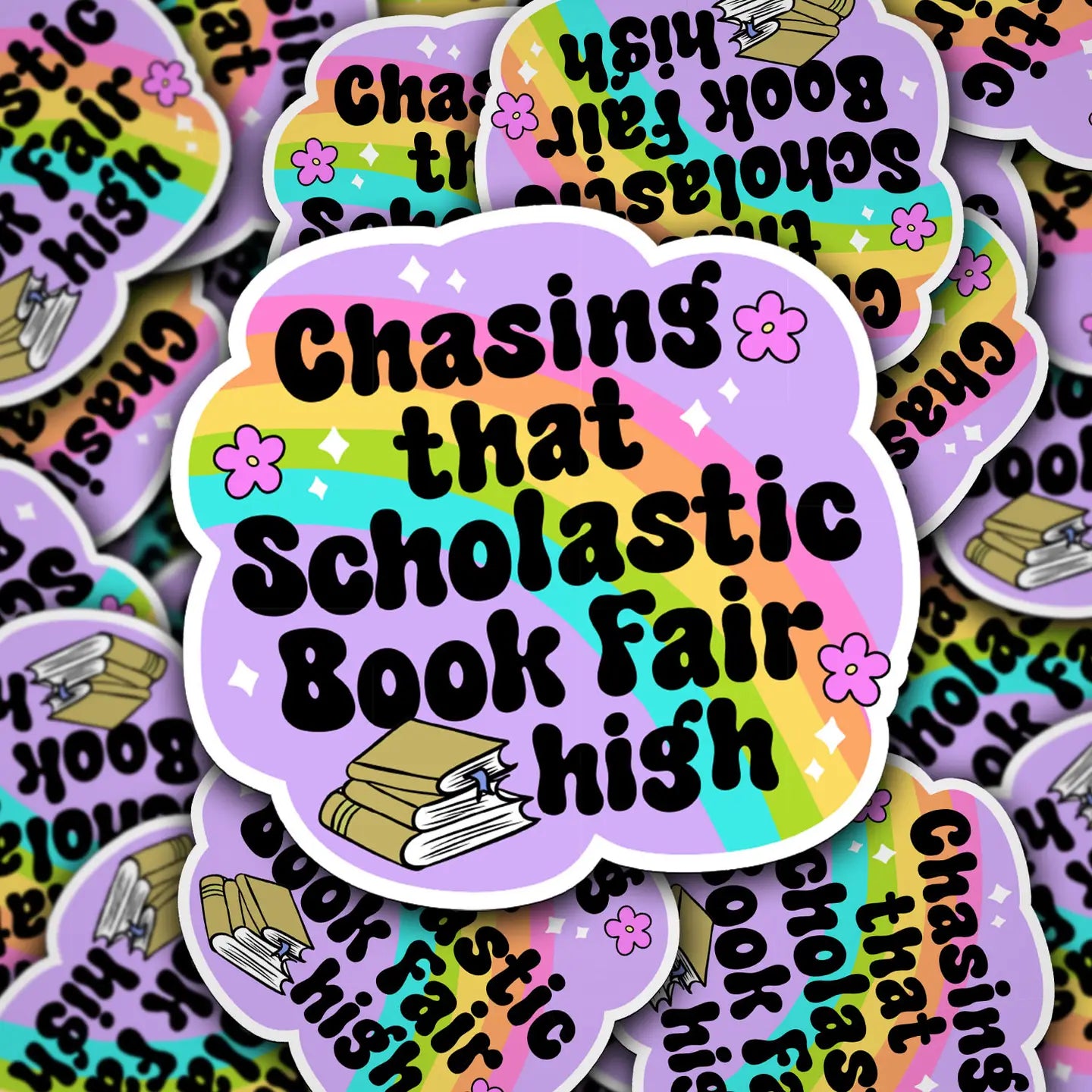 Vinyl Sticker Decal Chasing That Scholastic Book Fair High