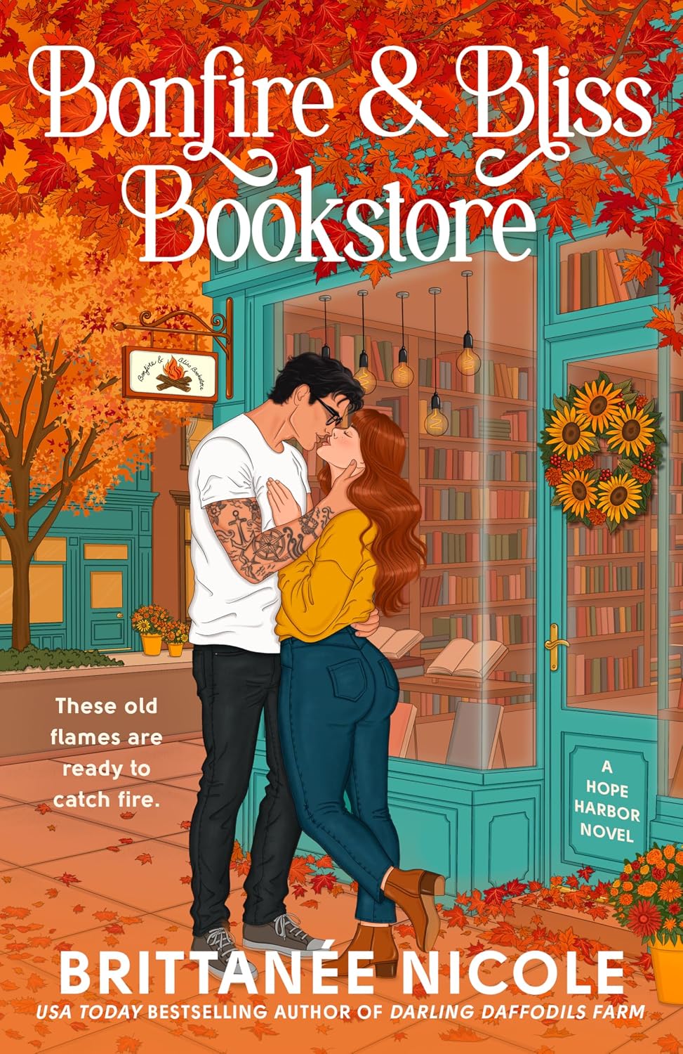 Bonfire and Bliss Bookstore (A Hope Harbor Novel)