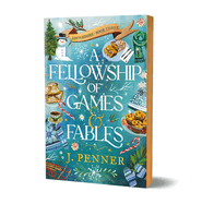 A Fellowship of Games & Fables (Deluxe Edition) (Adenashire #3)