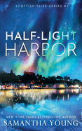 Half-Light Harbor (Scottish Isles Series Book 1)